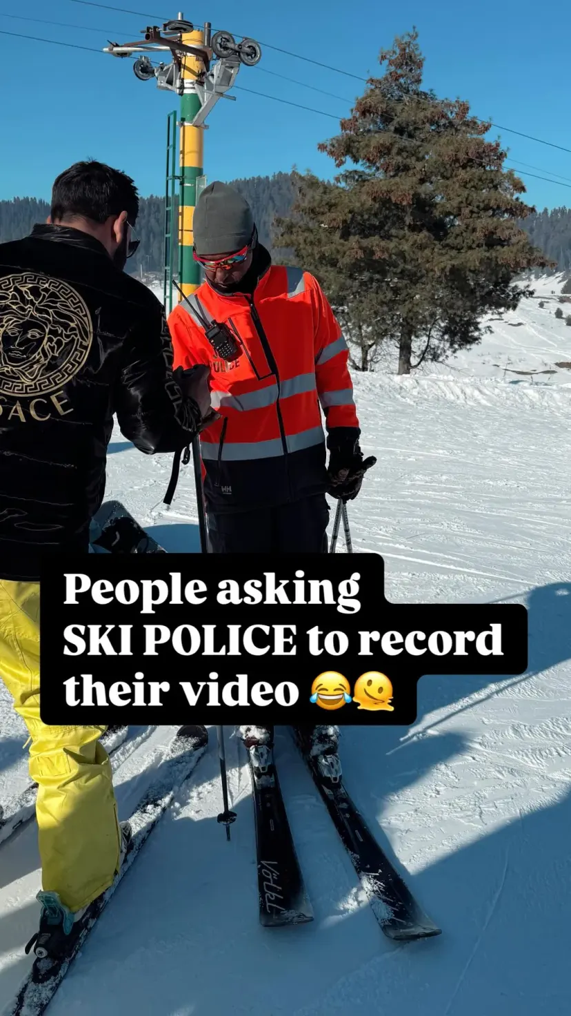People asking
SKI POLICE to record
their video 😂🫠
