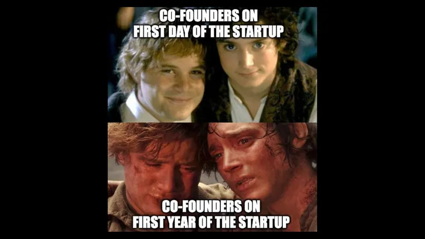 Meme: “Co-founders on first day of the startup” above “Co-founders on first year of the startup”